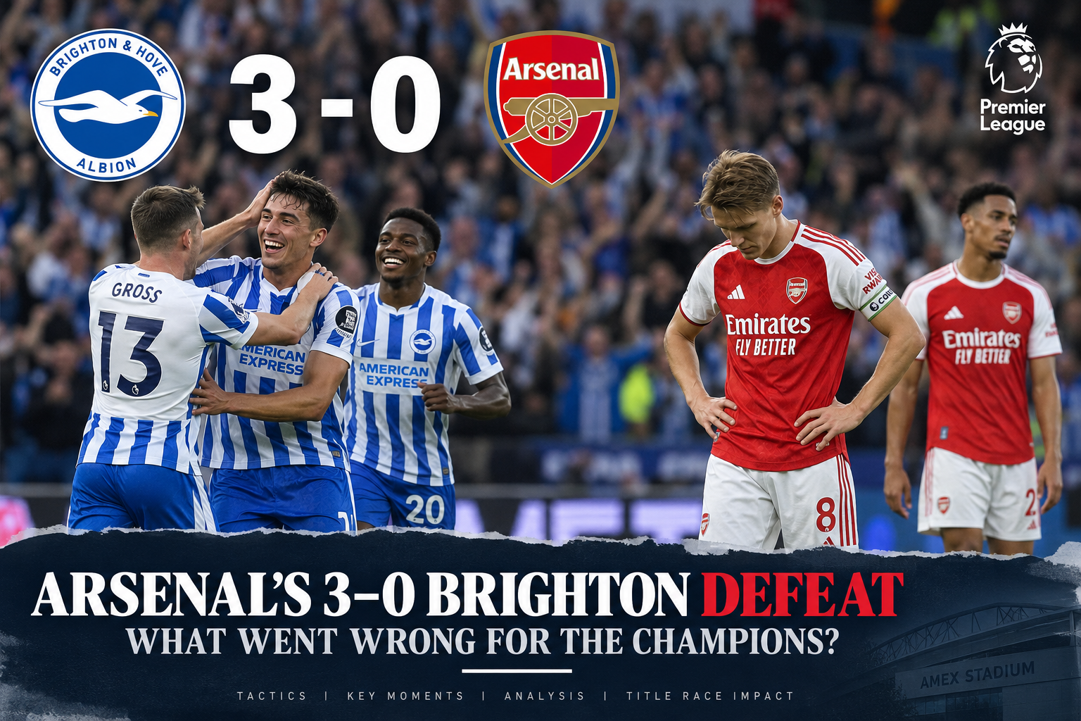 Brighton 3-0 Arsenal Premier League match