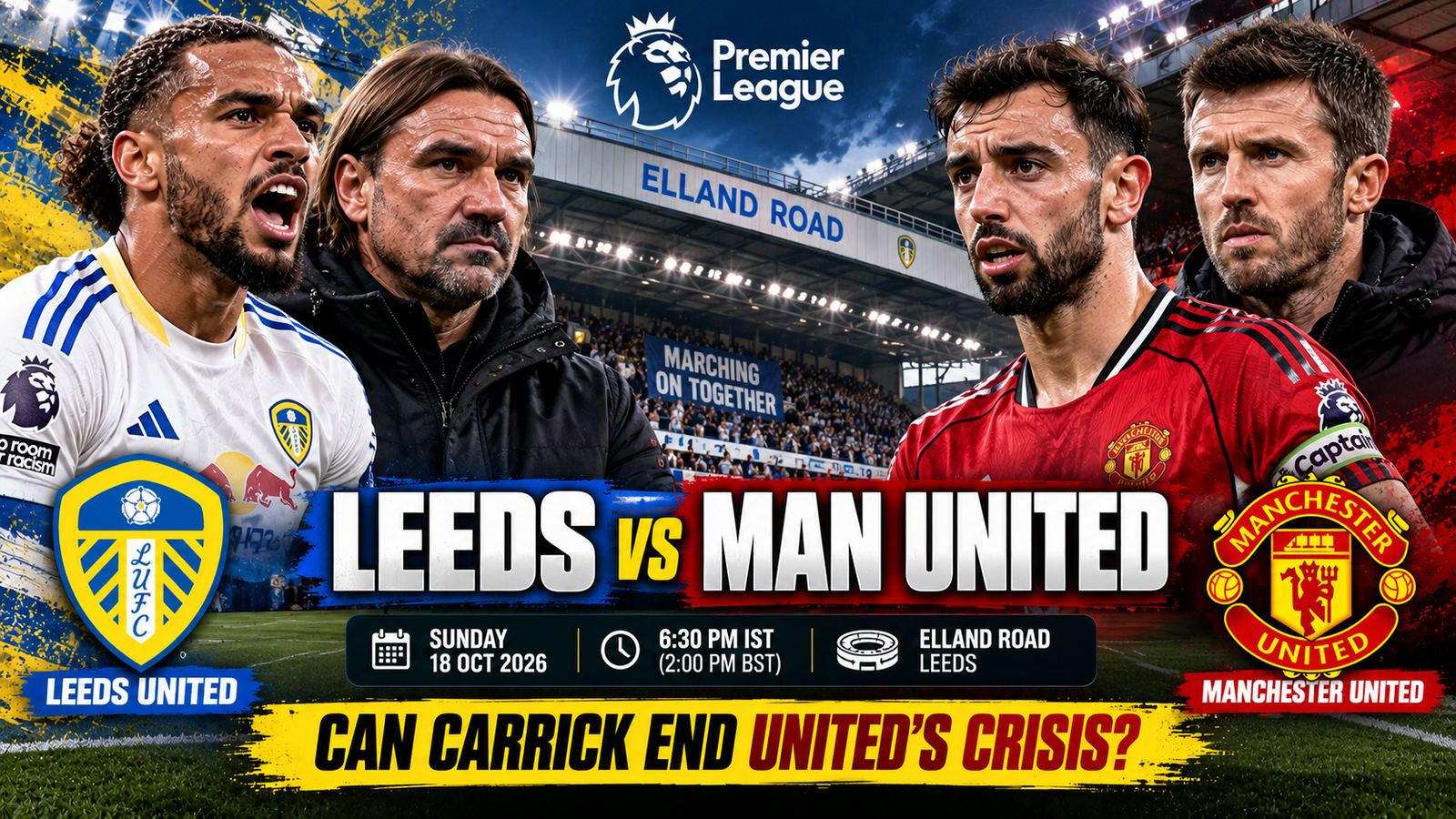 Leeds vs Manchester United Premier League match preview at Elland Road